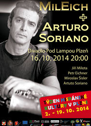 ARTURO SORIANO (ESP) & MilEich – Divadlo Pod lampou – Plzeň – vstupenky