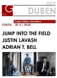Jump Into The Field/Justin Lavash/Adrian t. Bell
