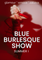 Blue Burlesque Show: SUMMER I