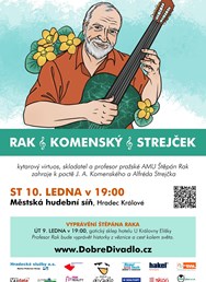 RAK - KOMENSKÝ - STREJČEK ~ koncert virtuosa Štěpána Raka