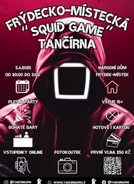 Frýdecko-Místecká "Squid Game" Tančírna