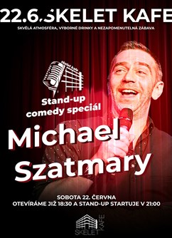 Stand-up comedy speciál Michael Szatmary