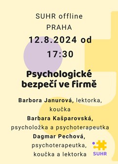 SUHR Offline Praha: Psychologické bezpečí ve firmě