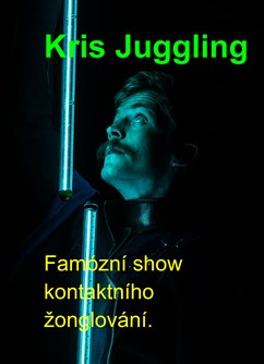 KRIS JUGGLING - žonglérská show