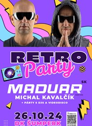 Retro párty: MADUAR – SHOW How Mad U Ar TOUR
