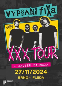 Vypsaná fiXa - XXX TOUR