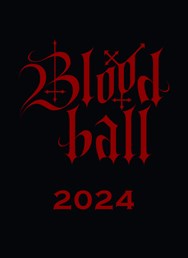 Blood Ball 2024
