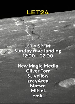 LET24 x SPFM: Sunday rave landing