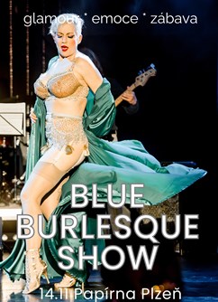 Blue Burlesque Show: GLAMOUR