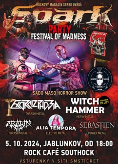 SPARK Party – Festival Of Madness