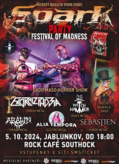 SPARK Party – Festival Of Madness