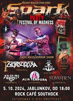 SPARK Party – Festival Of Madness