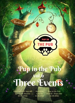 Pup in the Pub vol.6 - Three's Event's