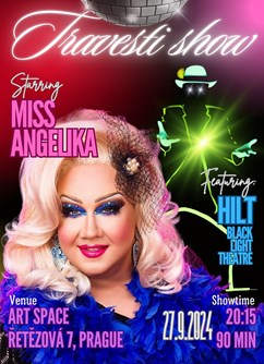 Travesti show Miss Angelika feat. HILT black light theatre