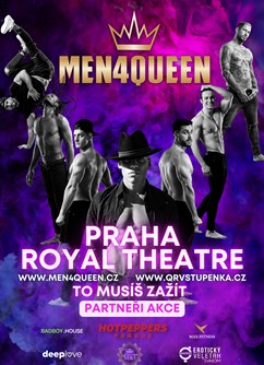 SHOW MEN4QUEEN v Royal Theatre - PRAHA