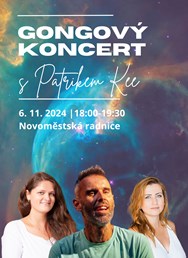 Gongový koncert s Patrikem Kee