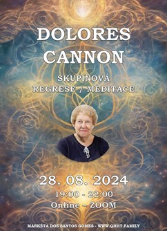 Dolores Cannon - Skupinová regrese/meditace