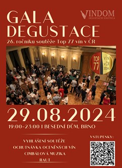 Galadegustace 26. ročníku soutěže TOP 77 vín v ČR 2024