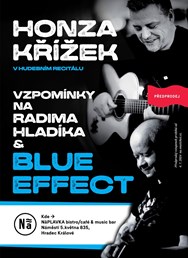 HONZA KŘÍŽEK / Vzpomínky na Radima Hladíka a Blue Effect