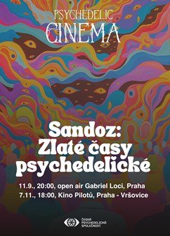 Psychedelic Cinema: Sandoz - Zlaté časy psychedelické #1 