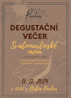 Degustační večer s Romanem Paulusem - Svatomartinské menu