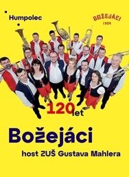 Božejáci – 120 let 