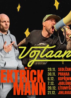 Elektrïck Mann + Vojtaano