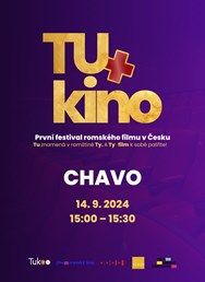 Festival romského filmu Tu+kino projekce filmu Chavo