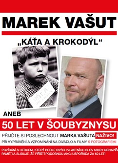 Marek Vašut -  50 let v šoubyznysu