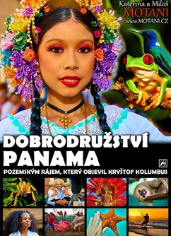 Kateřina & Miloš MOTANI - Dobrodružství Panama