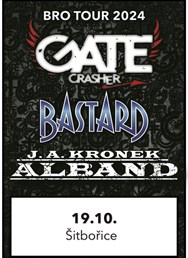 GATE Crasher, BASTARD, J. A. KRONEK & ALBAND v Šitbořicích