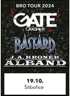 GATE Crasher, BASTARD, J. A. KRONEK & ALBAND v Šitbořicích