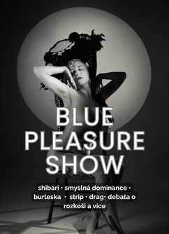 Blue Pleasure show