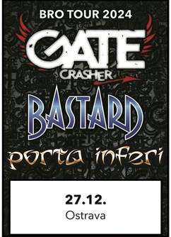 BASTARD, GATE Crasher a PORTA INFERI v Ostravě