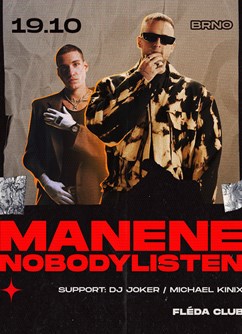 MANENE & NobodyListen na Flédě