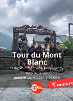 Tour du Mont Blanc – pěšky kolem nejvyšší hory Evropy 