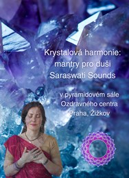 Krystalová harmonie: mantry pro duši