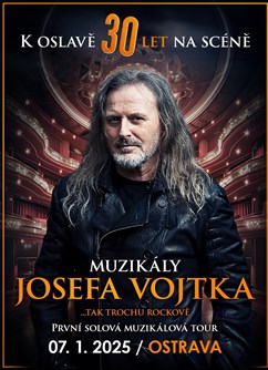 Muzikály Josefa Vojtka v Ostravě