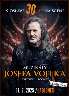 Muzikály Josefa Vojtka v Jablonci