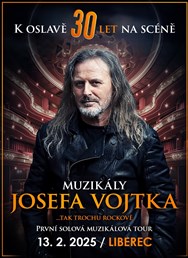 Muzikály Josefa Vojtka v Liberci