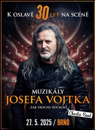 Muzikály Josefa Vojtka v Brně