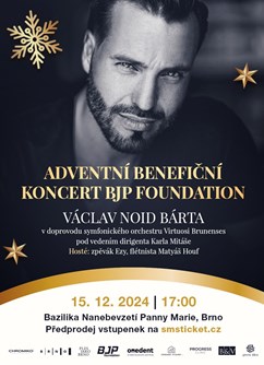 Adventní benefiční koncert BJP Foundation - Václav Noid Bárta