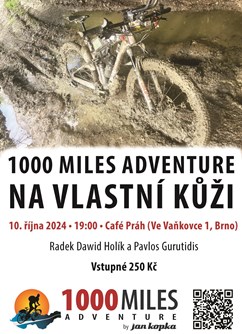 1000 Miles Adventure na vlastní kůži