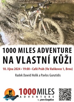 1000 Miles Adventure na vlastní kůži