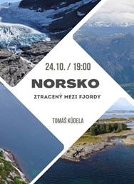 Norsko - ztraceni mezi fjordy