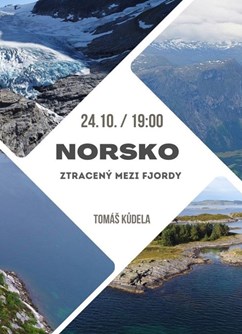 Norsko - ztraceni mezi fjordy