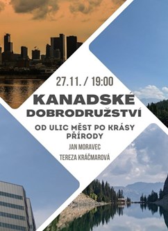 Kanadské dobrodružství: Od ulic měst po krásy přírody