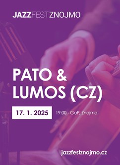 Jazzový víkend v klubech: PATO & LUMOS (CZ)