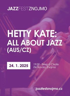 Hetty Kate: All about Jazz (AUS/CZ)