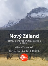 Nový Zéland - země, která vás chytí za srdce a nepustí